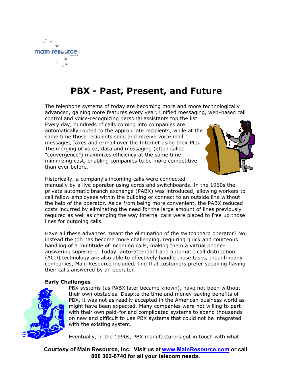 PBX - Past, Present, and Future