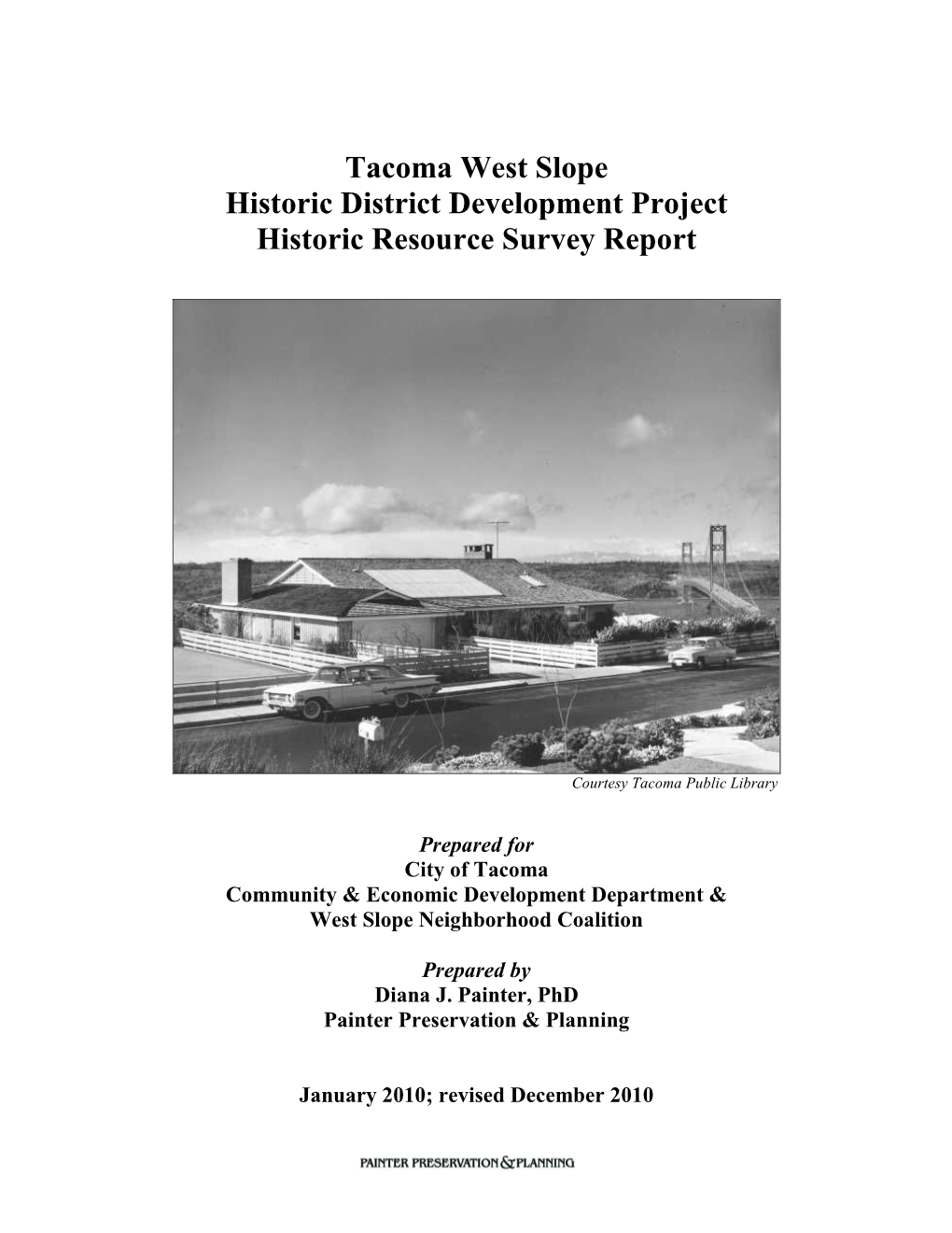Tacoma West Slope Survey Report