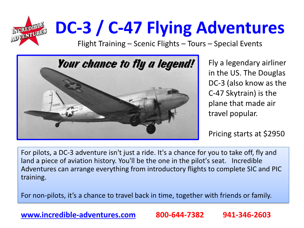 DC-3 / C-47 Flying Adventures Flight Training – Scenic Flights – Tours – Special Events