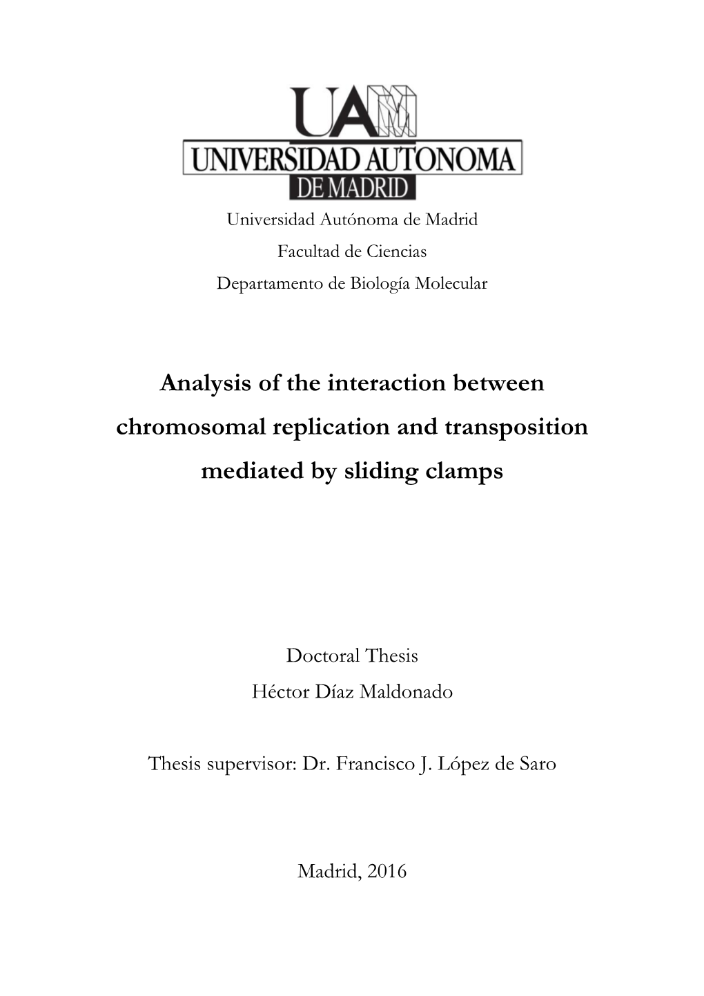 Analysis of the Interaction Between Chromosomal Replication and Transposition Mediated by Sliding Clamps