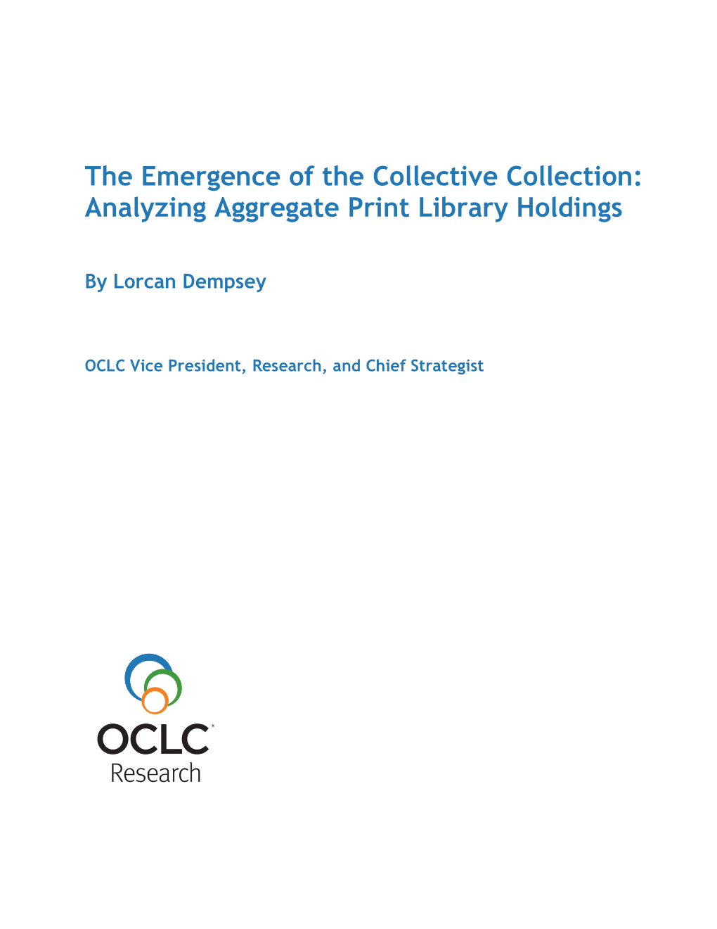 The Emergence of the Collective Collection: Analyzing Aggregate Print Library Holdings