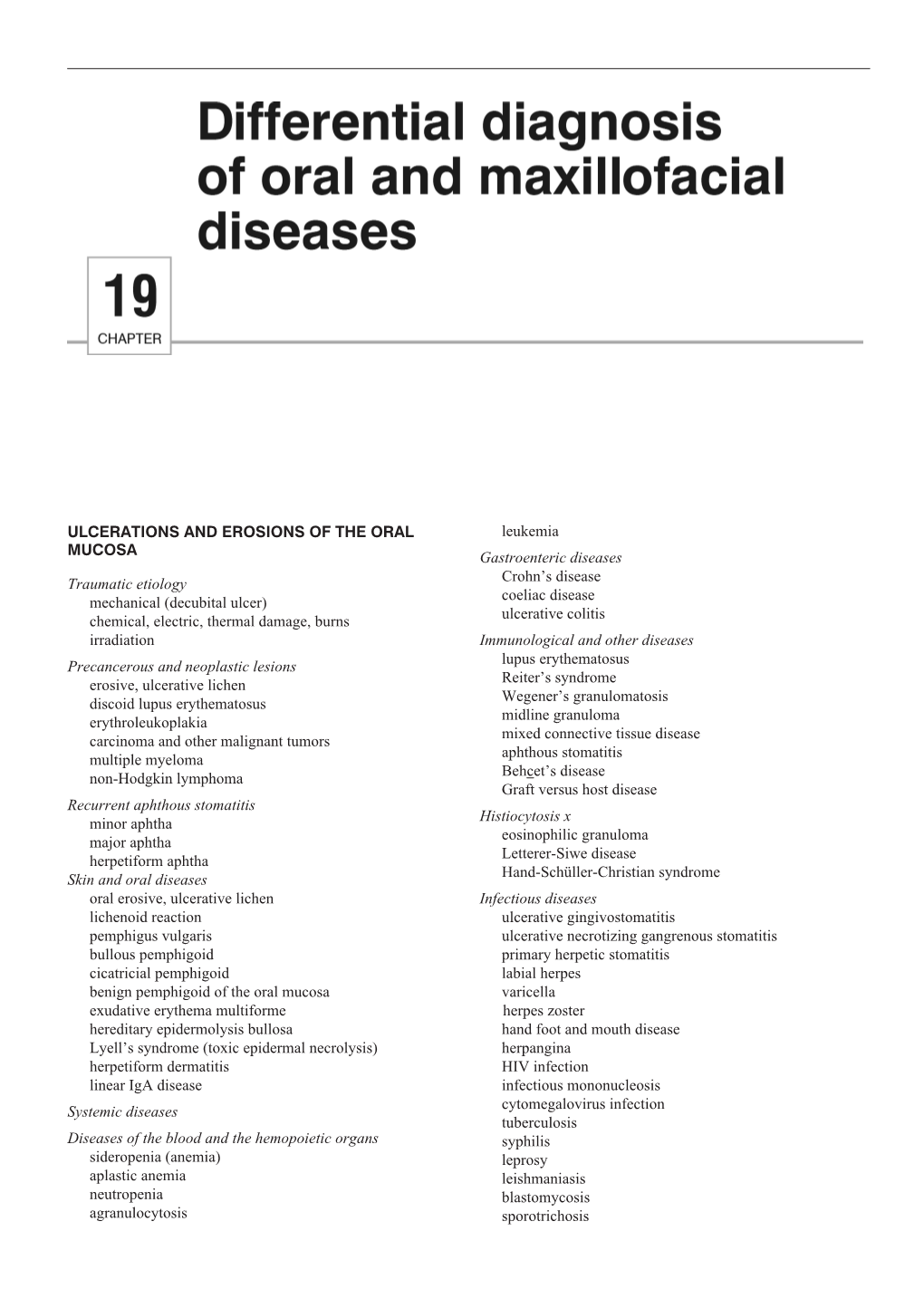 ULCERATIONS and EROSIONS of the ORAL MUCOSA Traumatic