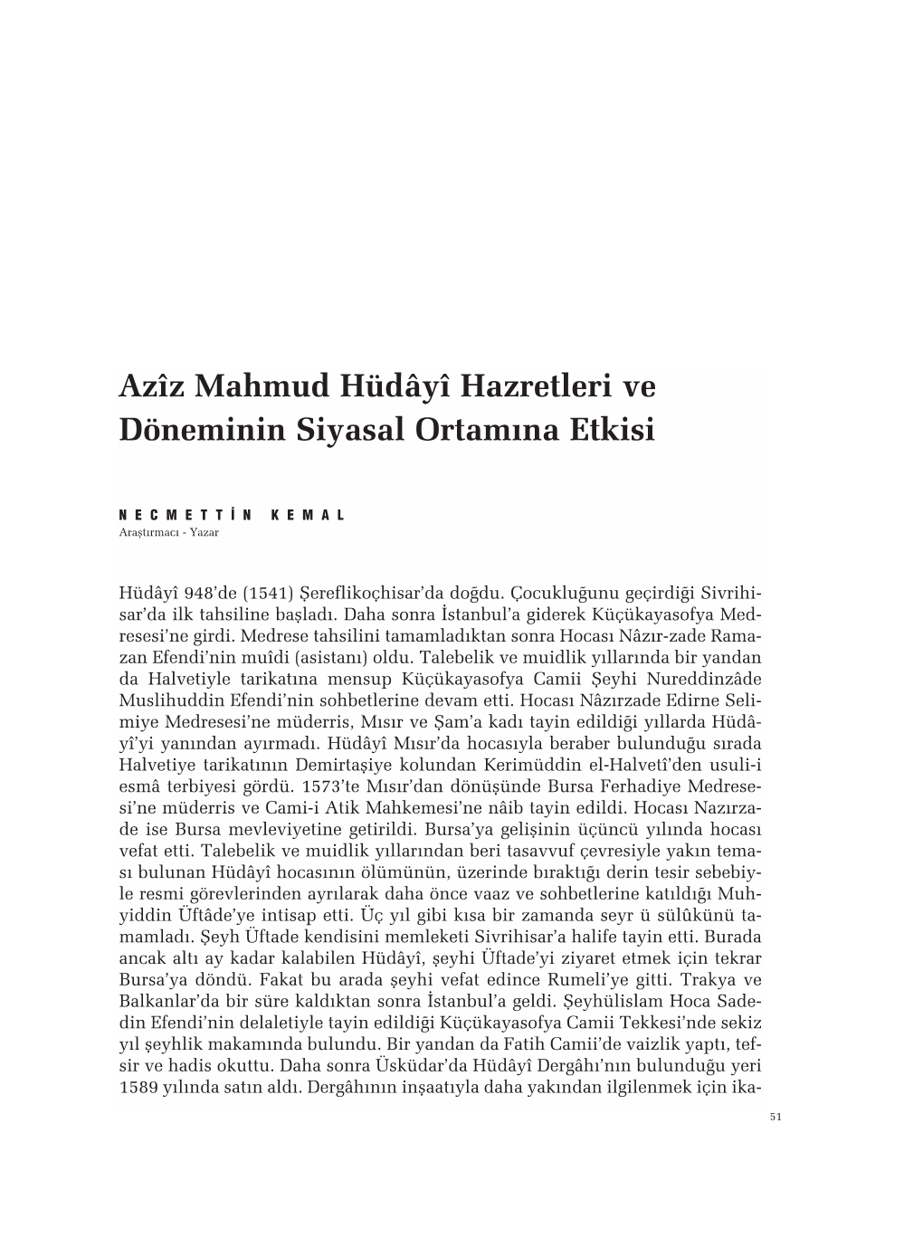 Azîz Mahmud Hüdâyî Hazretleri Ve Döneminin Siyasal Ortam›Na Etkisi