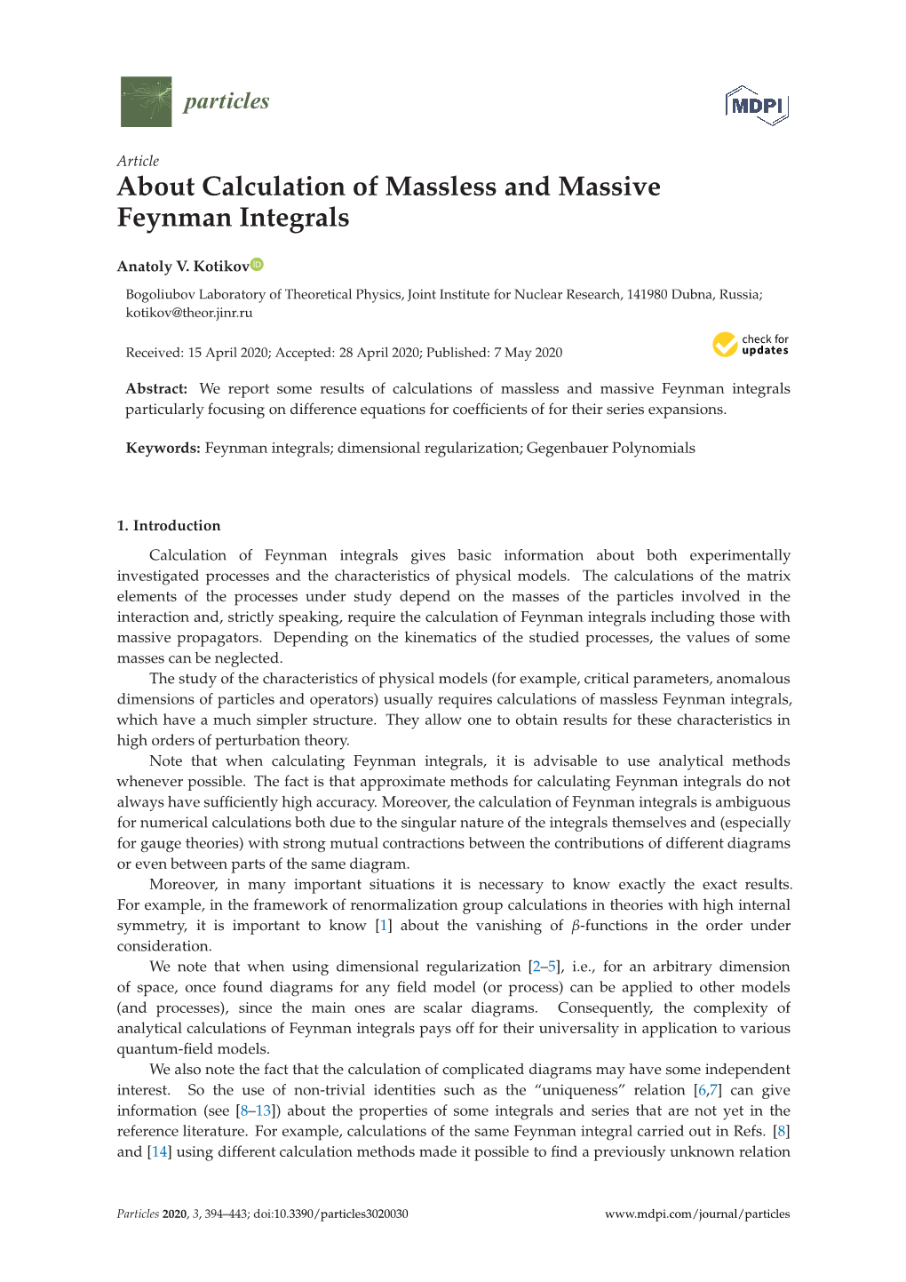 About Calculation of Massless and Massive Feynman Integrals