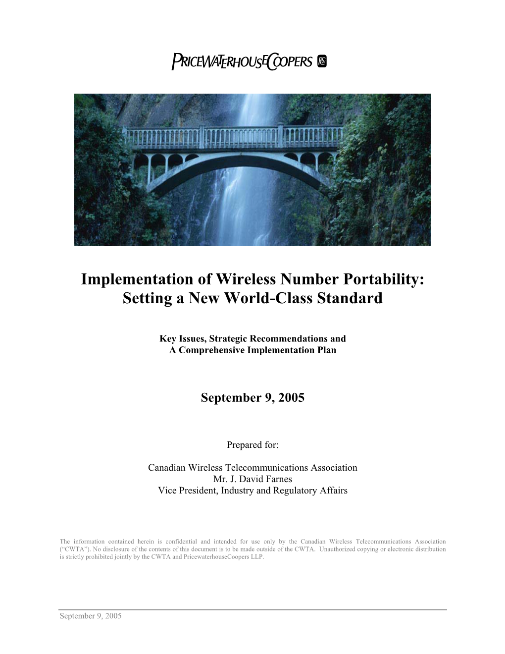 Implementation of Wireless Number Portability: Setting a New World-Class Standard