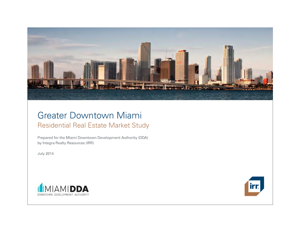 Greater Downtown Miami Residential Real Estate Market Study