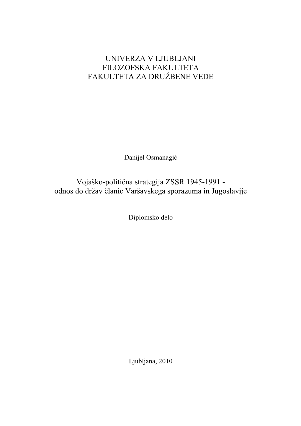 Vojaško-Politična Strategija ZSSR 1945-1991 - Odnos Do Držav Članic Varšavskega Sporazuma in Jugoslavije