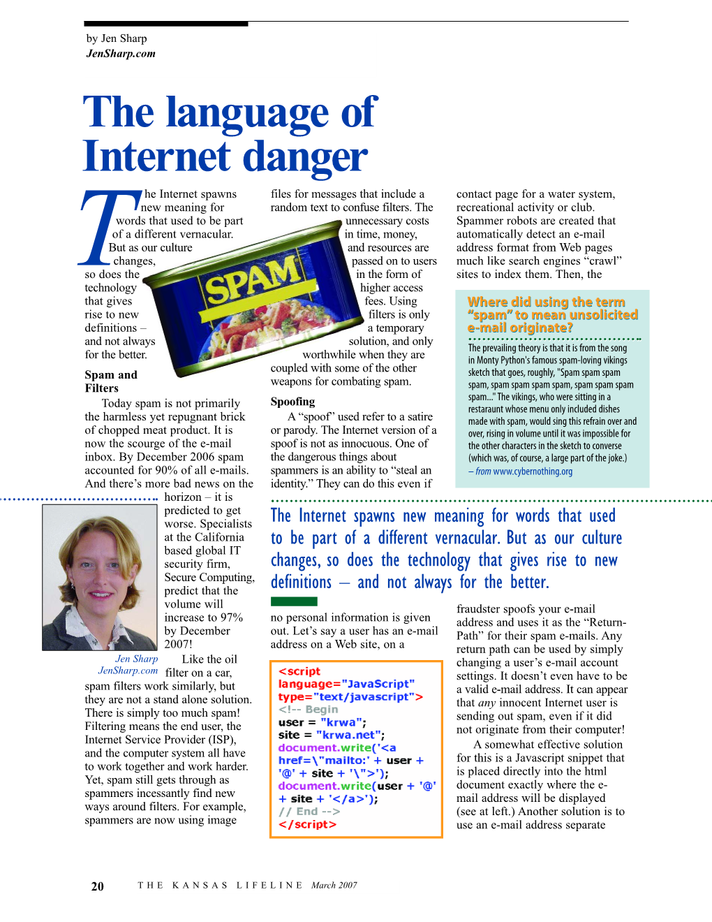 The Language of Internet Danger He Internet Spawns Files for Messages That Include a Contact Page for a Water System, New Meaning for Random Text to Confuse Filters