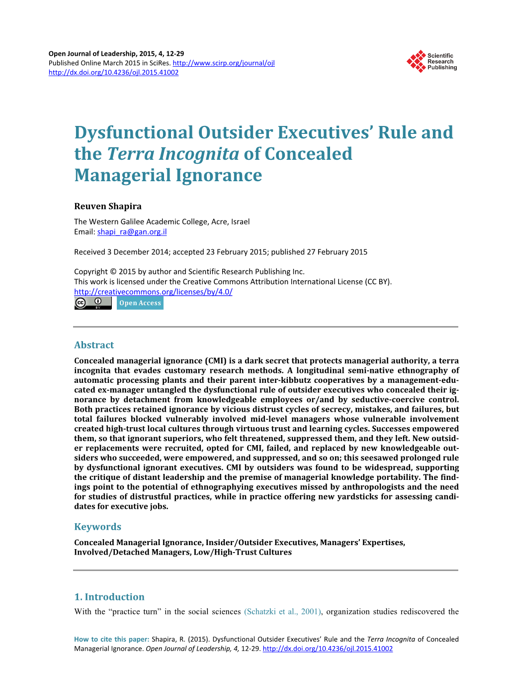 Dysfunctional Outsider Executives' Rule and the Terra Incognita Of