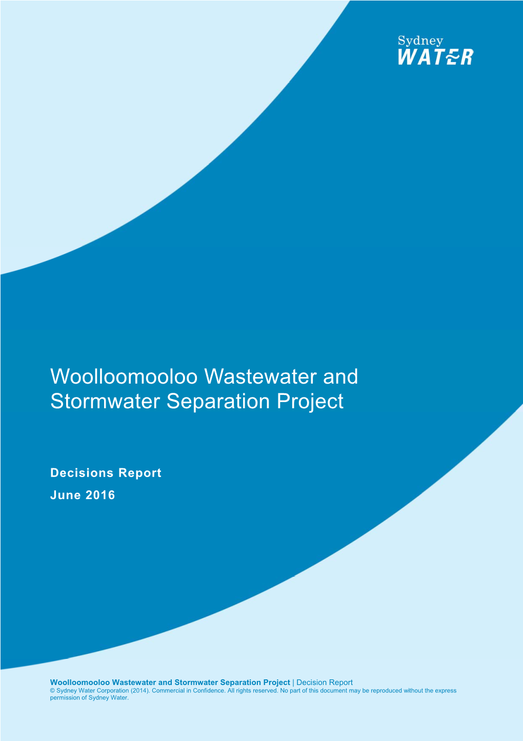 Woolloomooloo Wastewater and Stormwater Separation Project