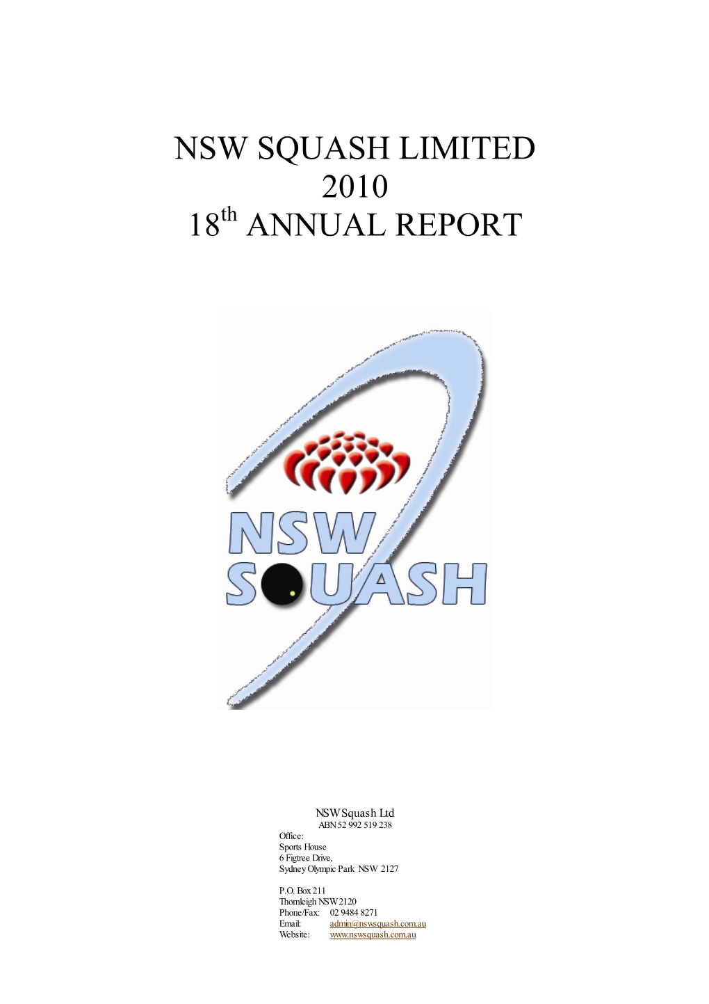 Nsw Squash Limited 2010 18 Annual Report