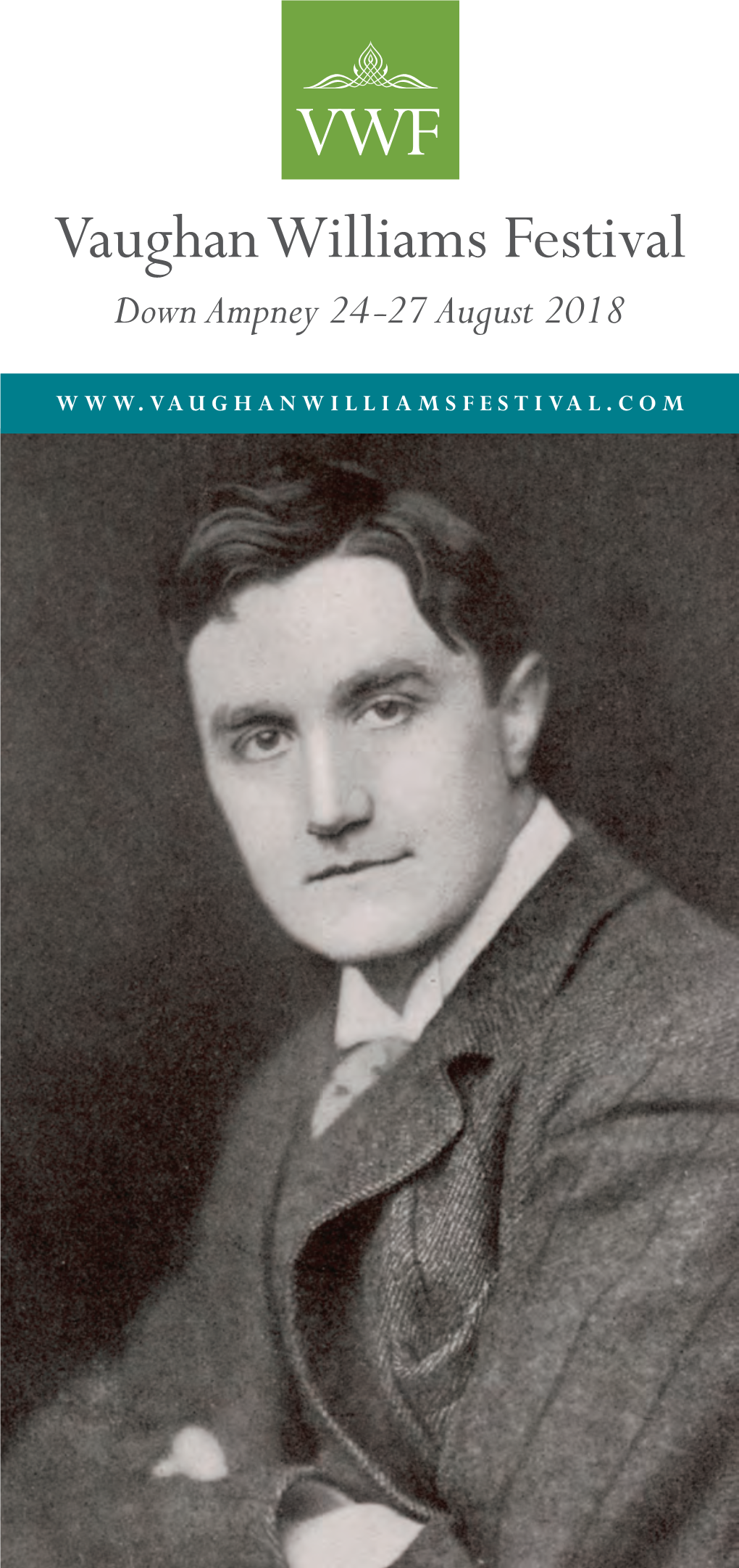 Vaughan Williams Festival Presents a Series of Ten Concerts, Lectures and Events Over the Course of the August Bank Holiday Weekend, 24–27 Inclusive