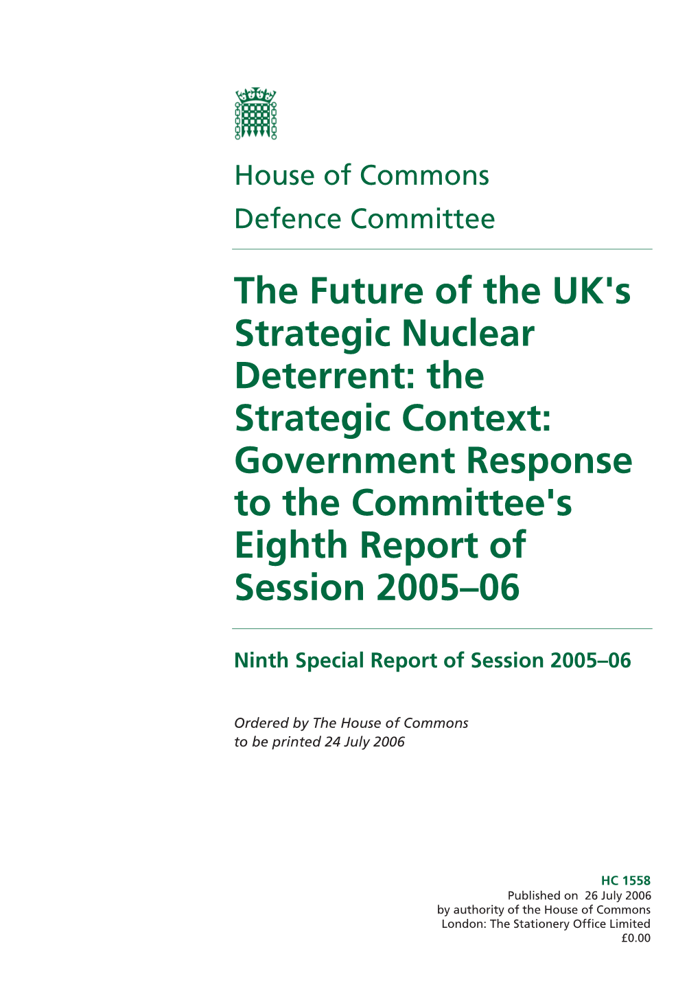 The Strategic Context: Government Response to the Committee's Eighth Report of Session 2005–06