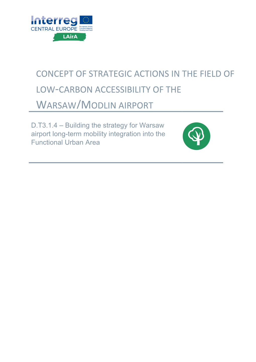 Concept of Strategic Actions in the Field of Low-Carbon Accessibility of the Warsaw/Modlin Airport