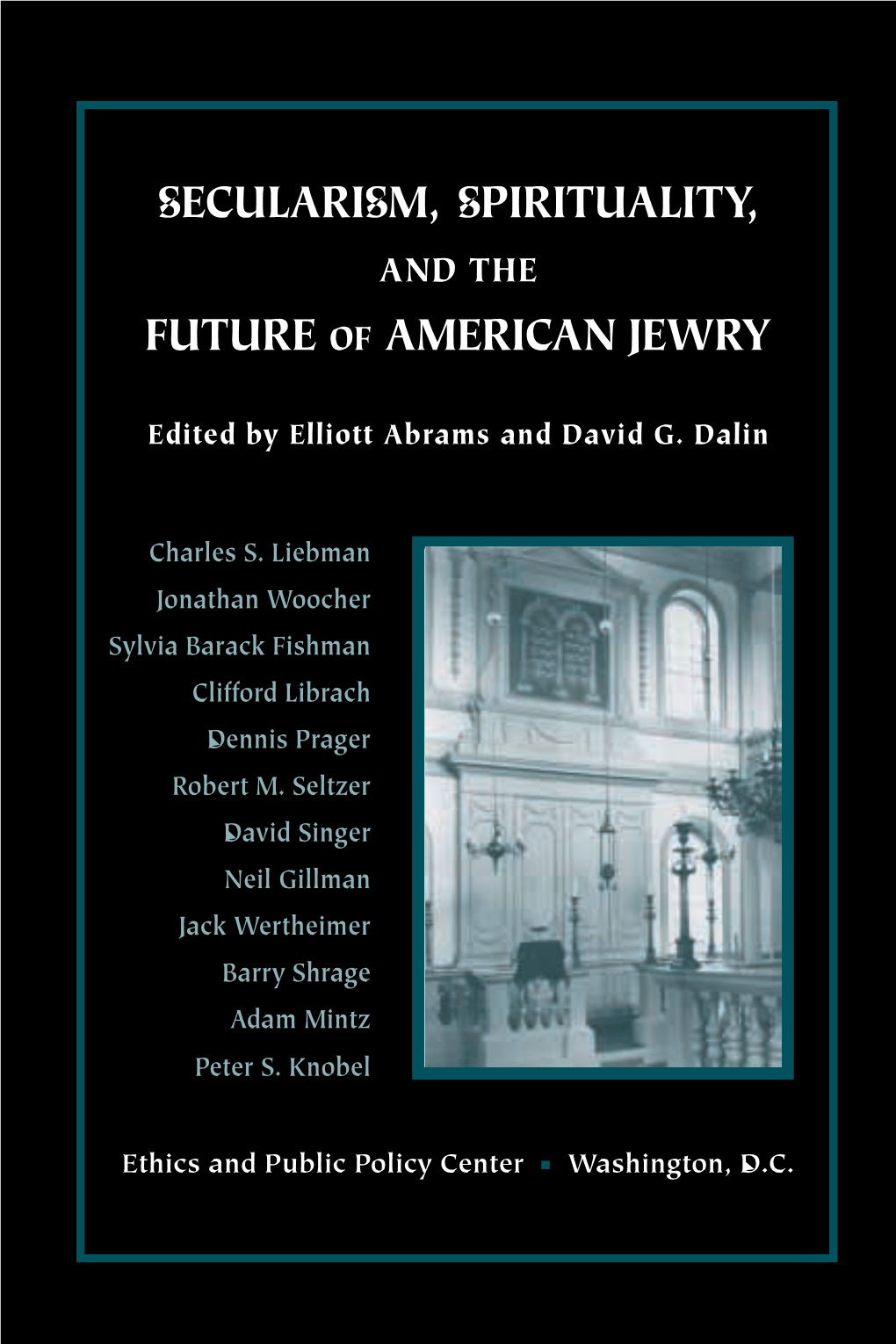 Secularism, Spirituality, and the Future of American Jewry