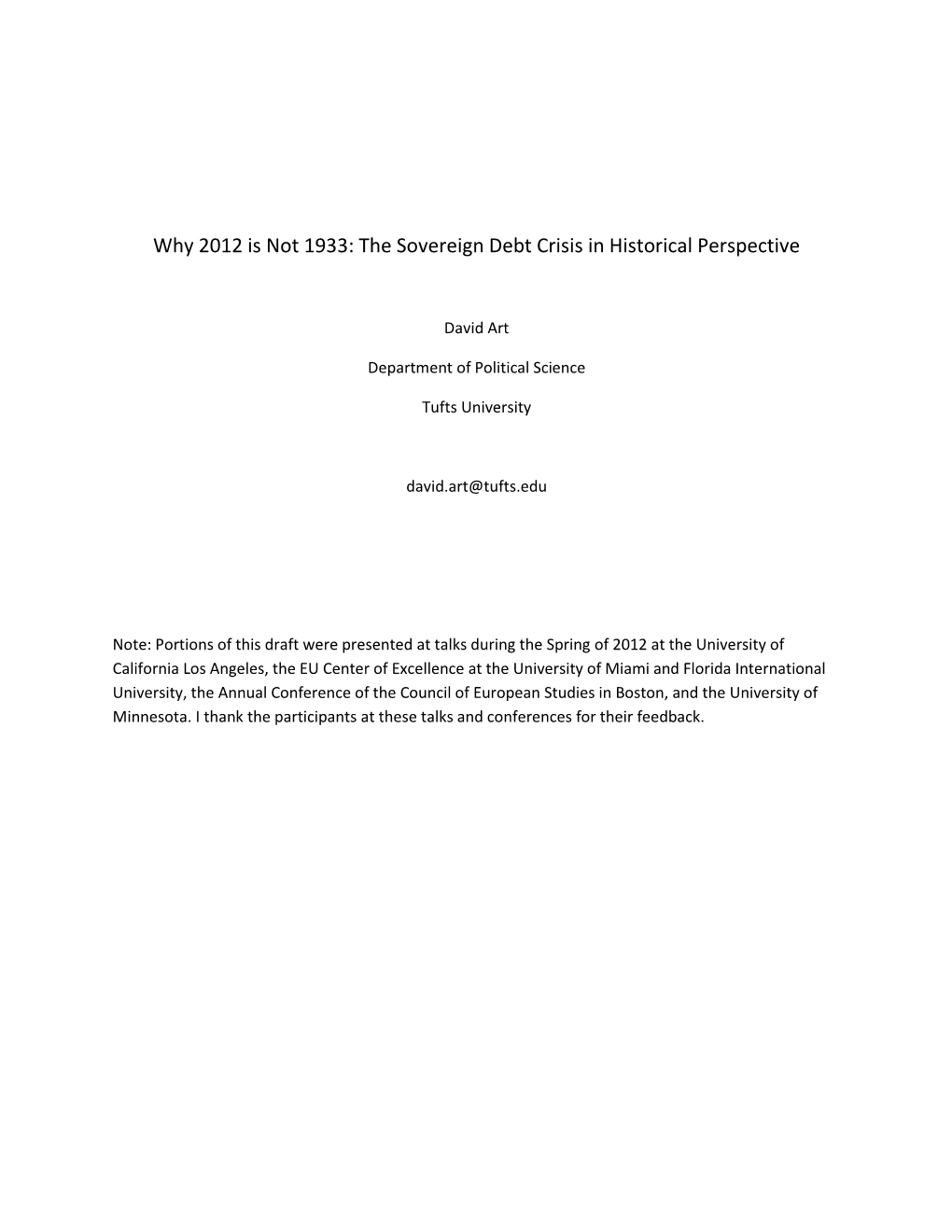 Why 2012 Is Not 1933: the Sovereign Debt Crisis in Historical Perspective