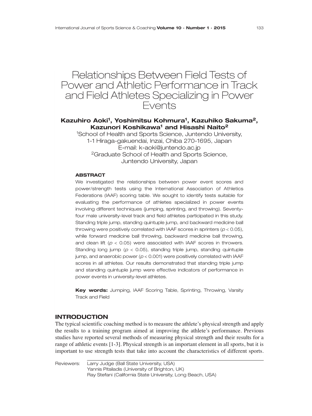 Relationships Between Field Tests of Power and Athletic Performance in Track and Field Athletes Specializing in Power Events