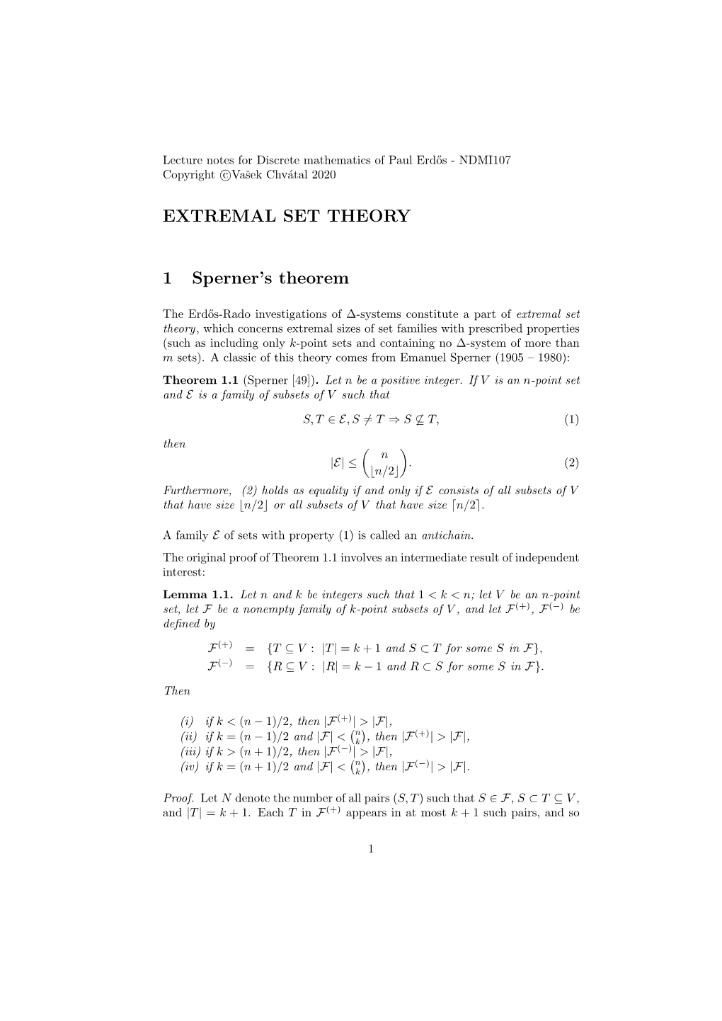 EXTREMAL SET THEORY 1 Sperner's Theorem