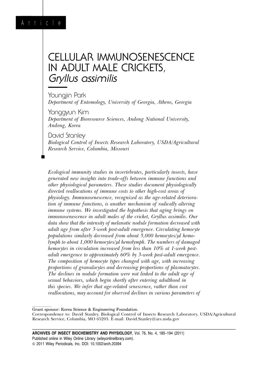 CELLULAR IMMUNOSENESCENCE in ADULT MALE CRICKETS, Gryllus Assimilis