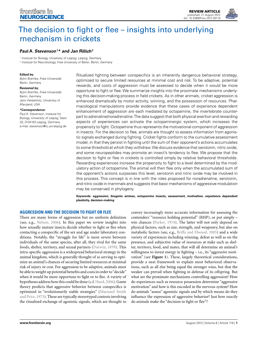 The Decision to Fight Or Flee – Insights Into Underlying Mechanism in Crickets