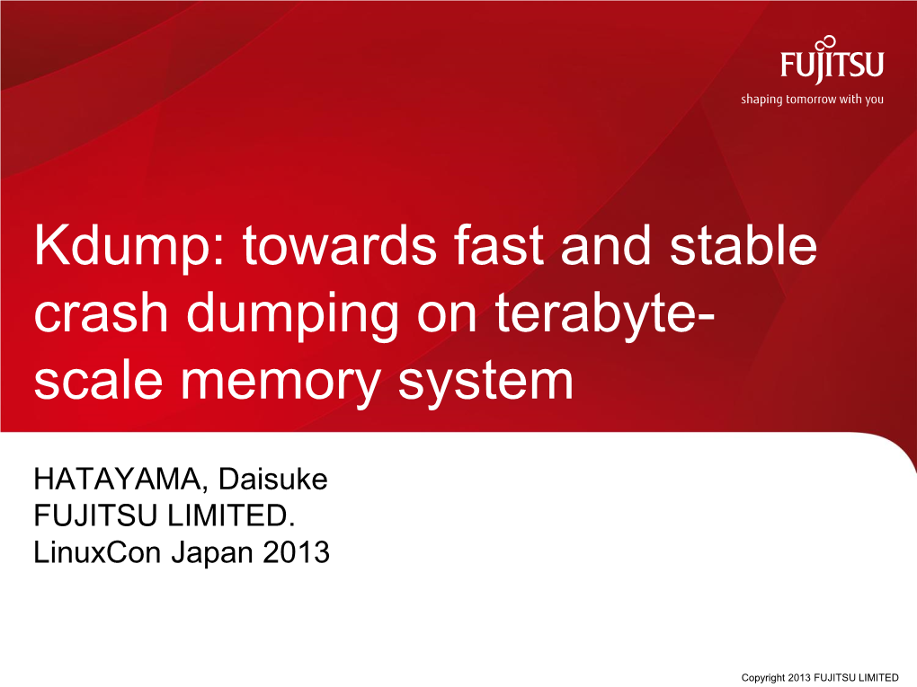 Kdump: Towards Fast and Stable Crash Dumping on Terabyte- Scale Memory System