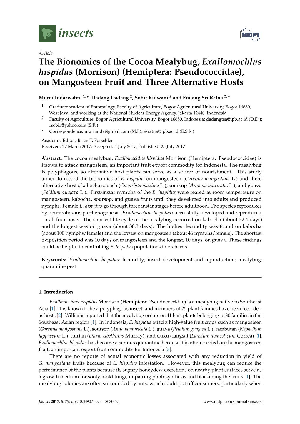 On Mangosteen Fruit and Three Alternative Hosts