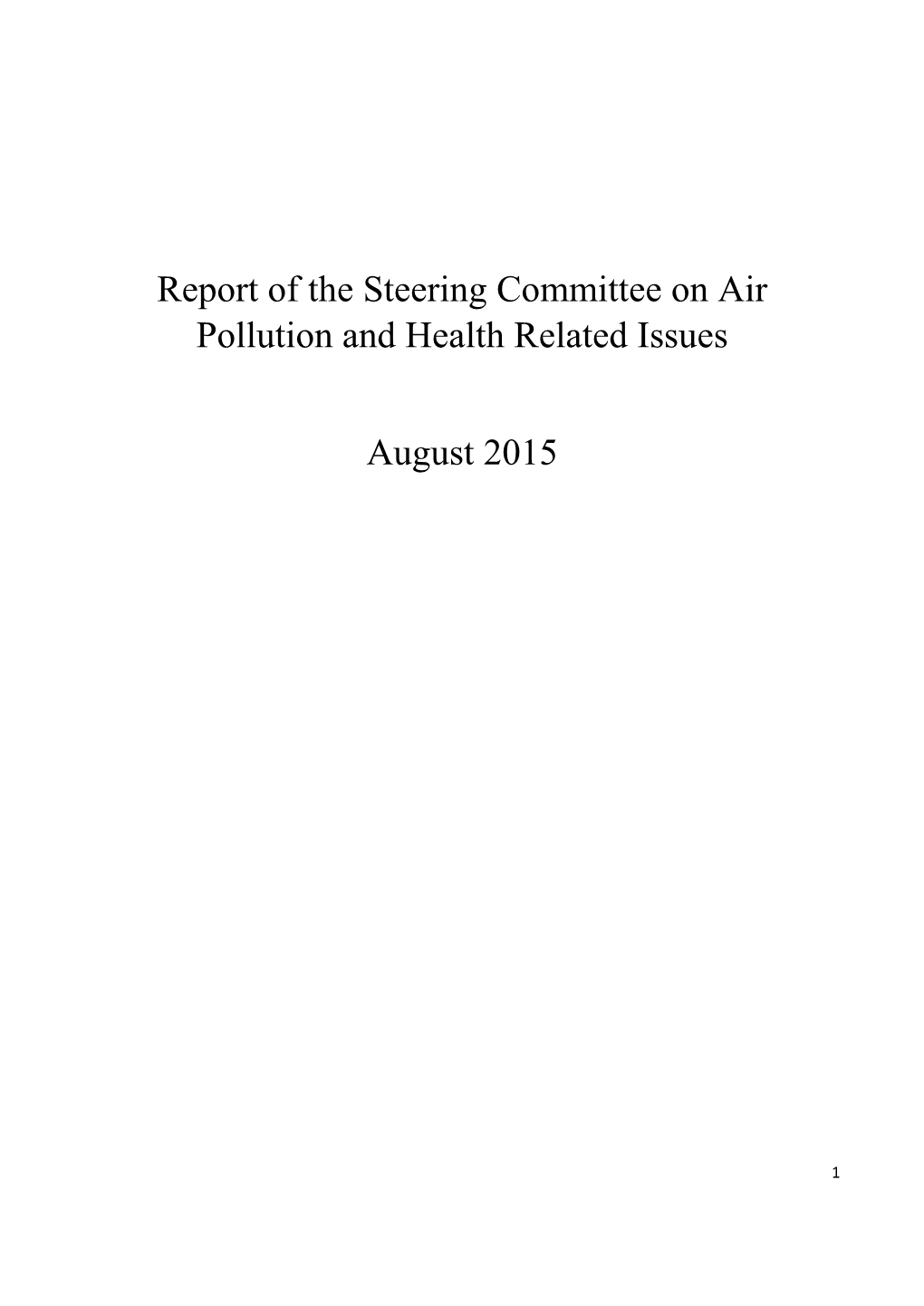 Report of the Steering Committee on Air Pollution and Health Related Issues August 2015