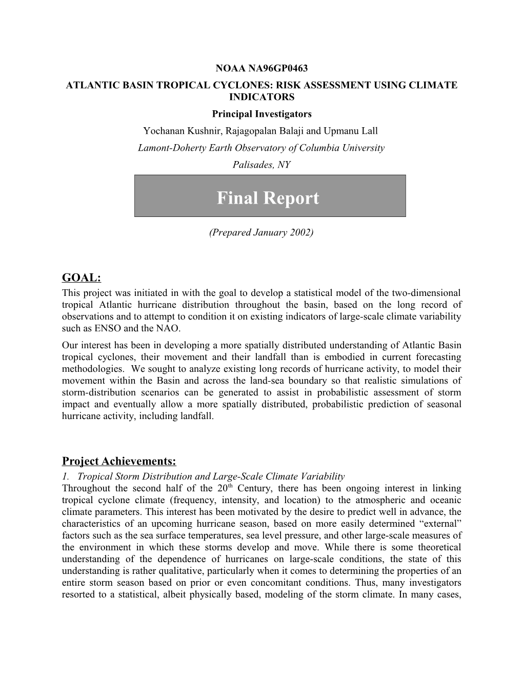 Atlantic Basin Tropical Cyclones: Risk Assessment Using Climate Indicators