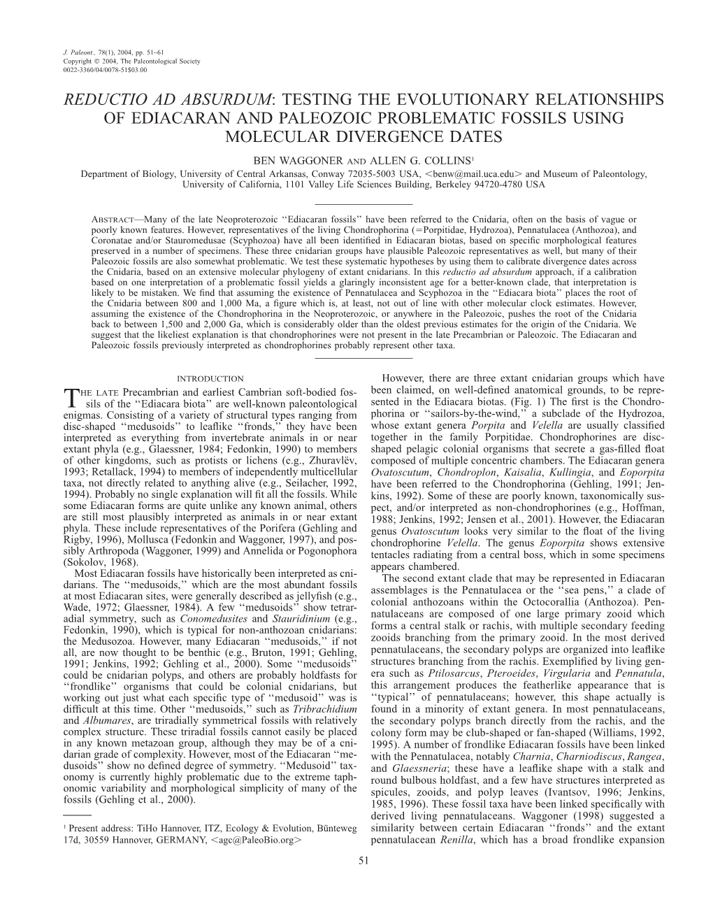 Reductio Ad Absurdum: Testing the Evolutionary Relationships of Ediacaran and Paleozoic Problematic Fossils Using Molecular Divergence Dates