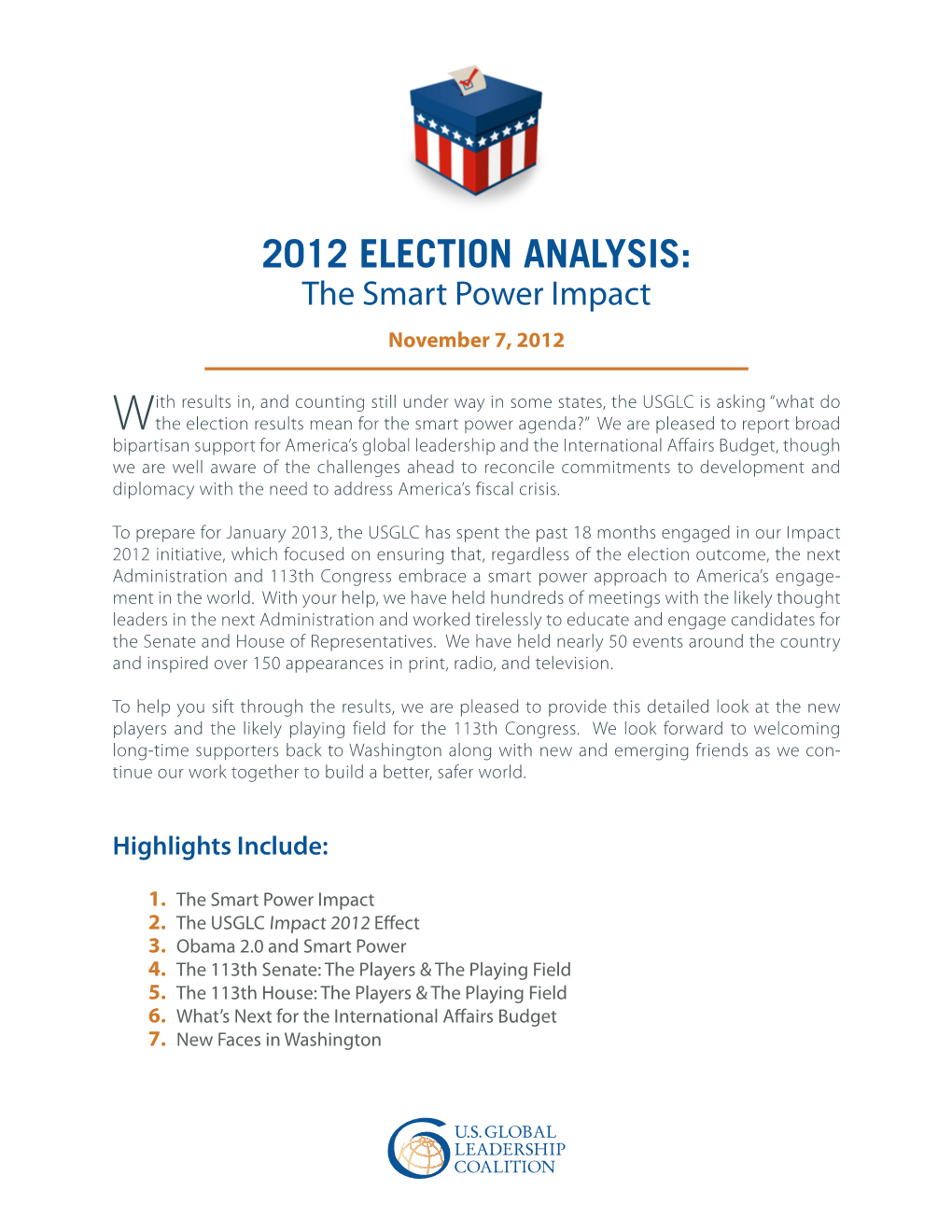 2012 ELECTION ANALYSIS: the Smart Power Impact November 7, 2012