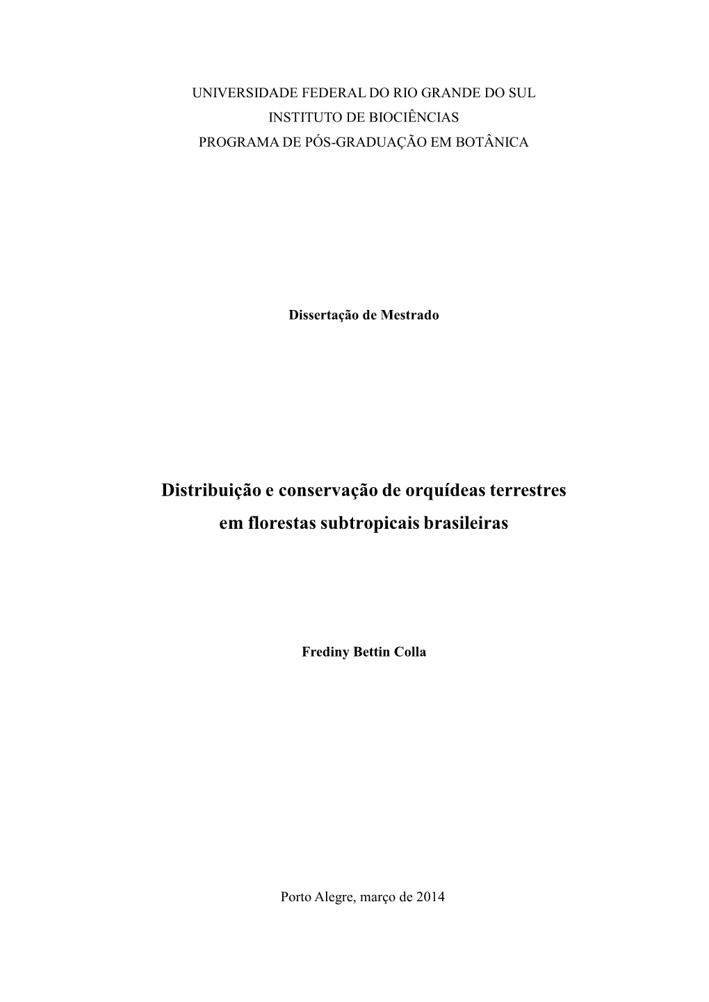 Distribuição E Conservação De Orquídeas Terrestres Em Florestas Subtropicais Brasileiras