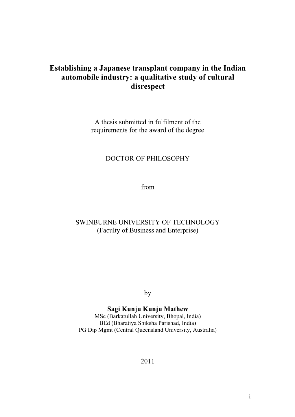 Establishing a Japanese Transplant Company in the Indian Automobile Industry: a Qualitative Study of Cultural Disrespect