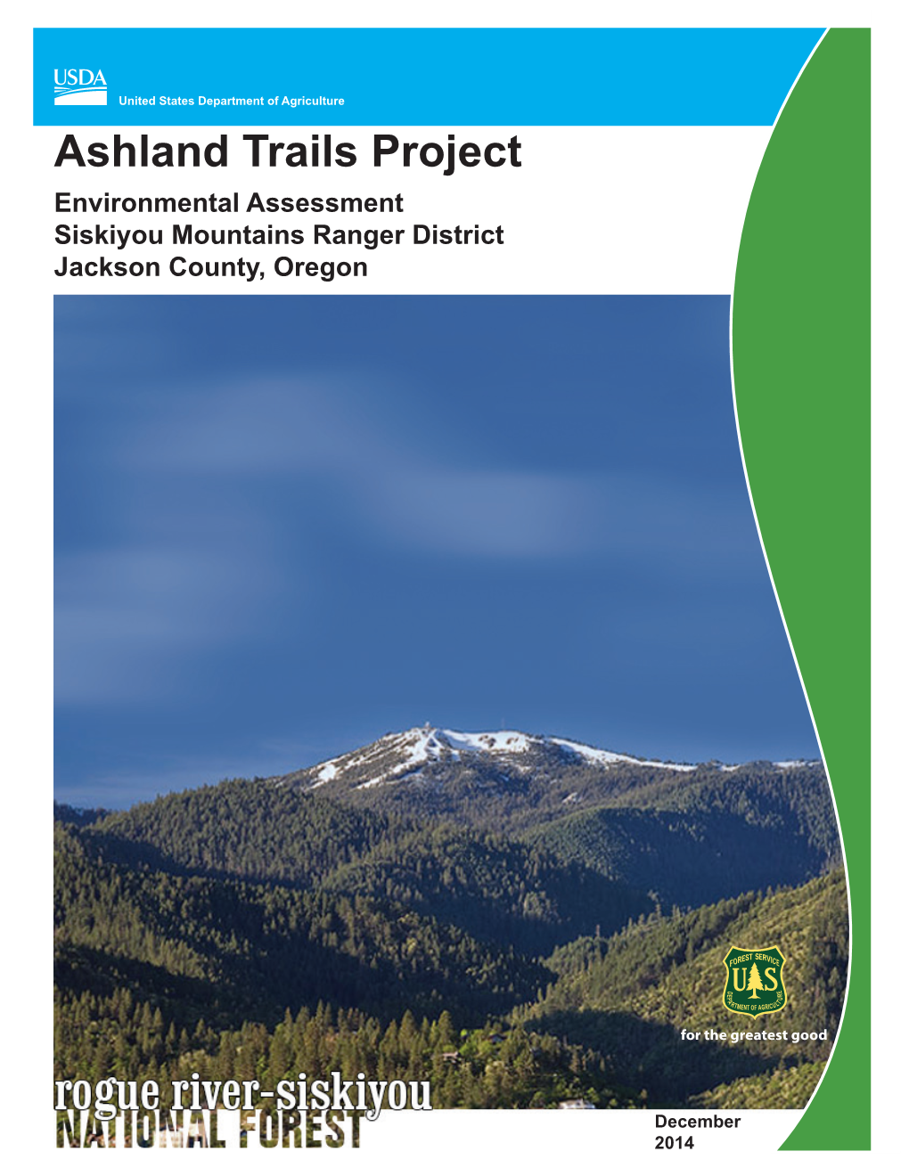 Ashland Trails Project Environmental Assessment Siskiyou Mountains Ranger District Jackson County, Oregon