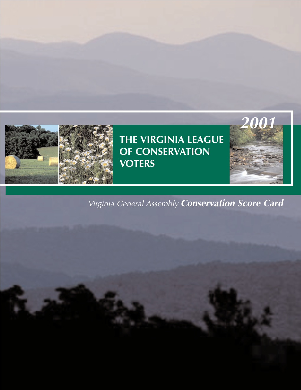 2001 Virginia LCV General Assembly Conservation Scorecard