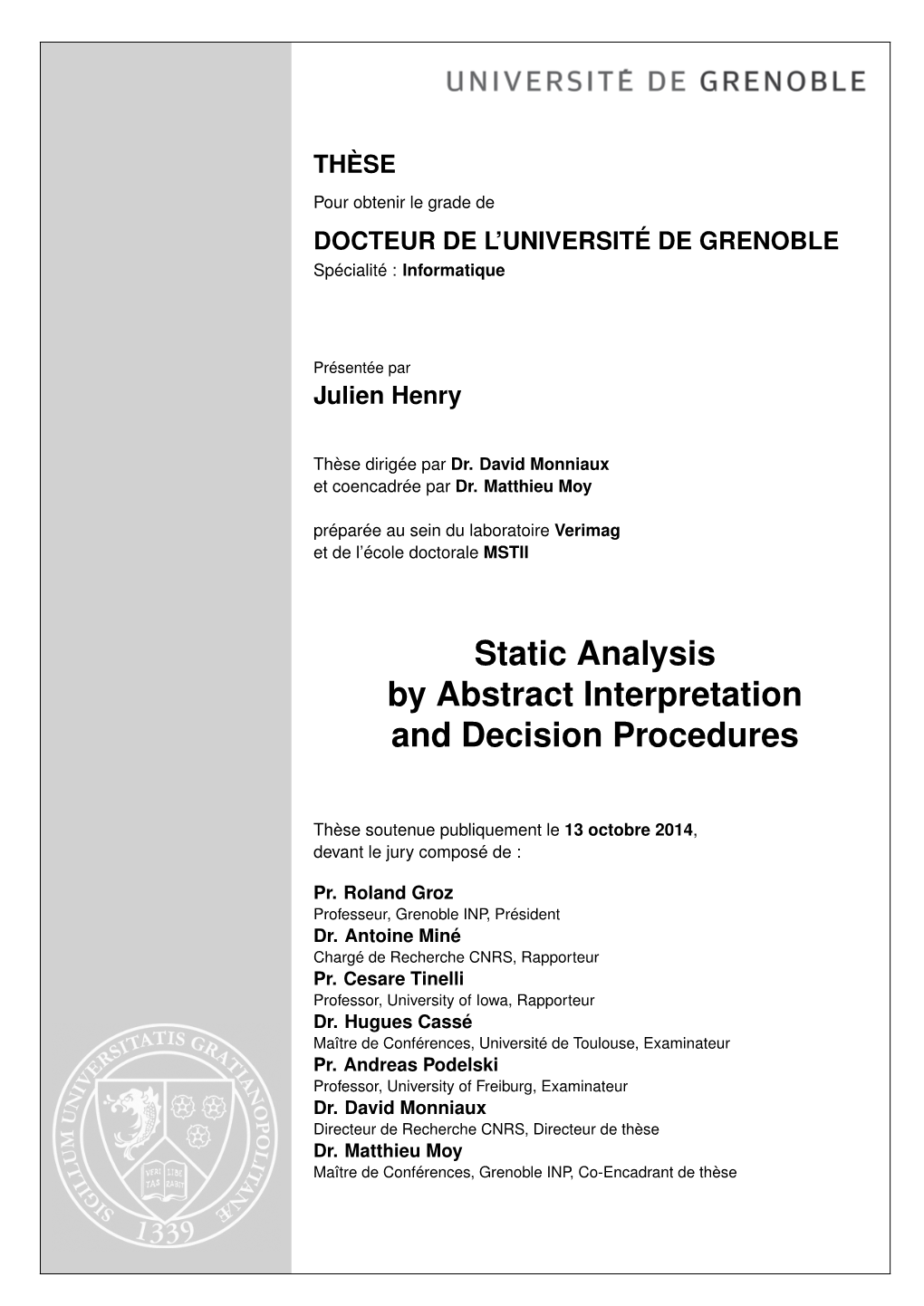 Static Analysis by Abstract Interpretation and Decision Procedures