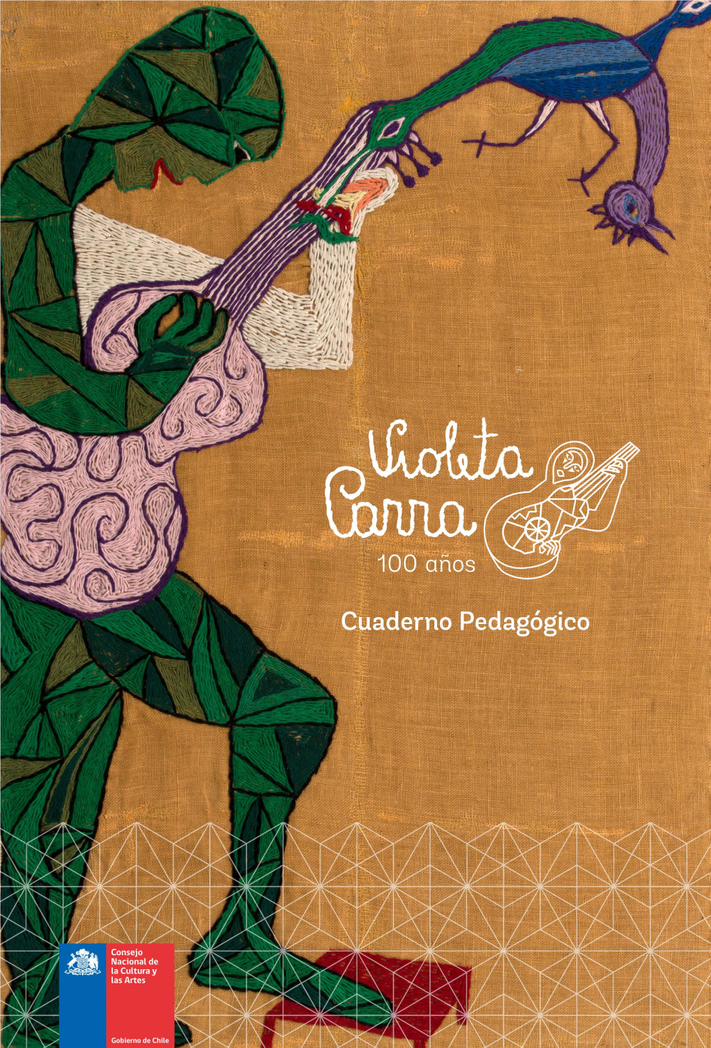 Violeta Parra 100 Años. Cuaderno Pedagógico