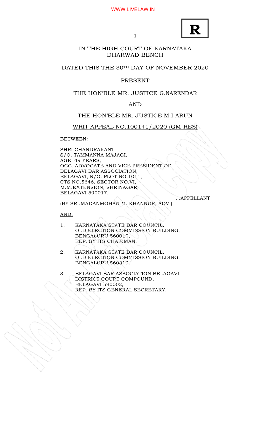 In the High Court of Karnataka Dharwad Bench Dated This the 30Th Day of November 2020 Present the Hon'ble Mr. Justice G.Naren