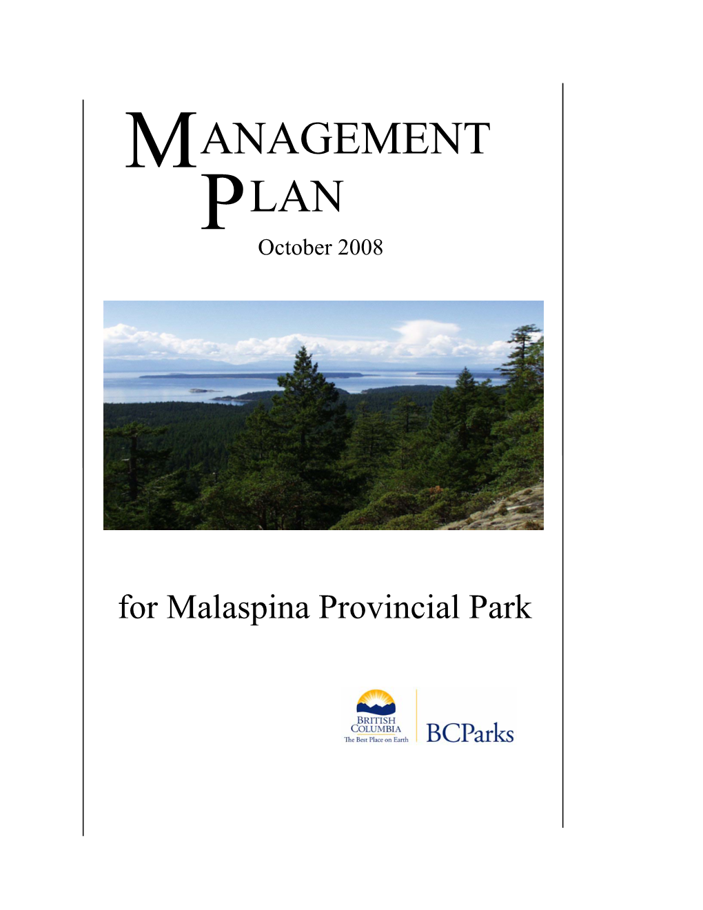 Anagement Plan for Malaspina Provincial Park [Electronic Resource]