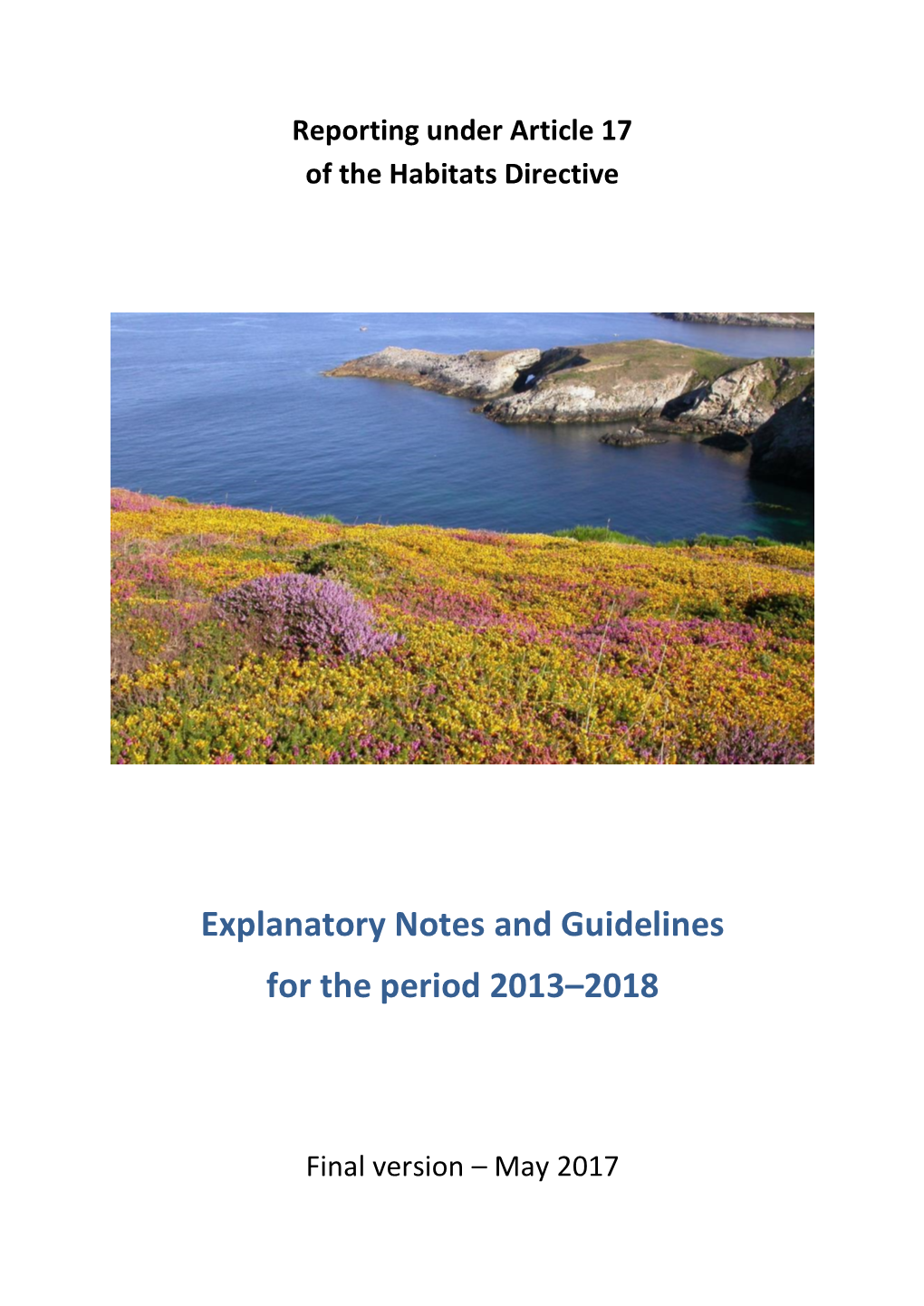 Explanatory Notes and Guidelines for the Period 2013–2018