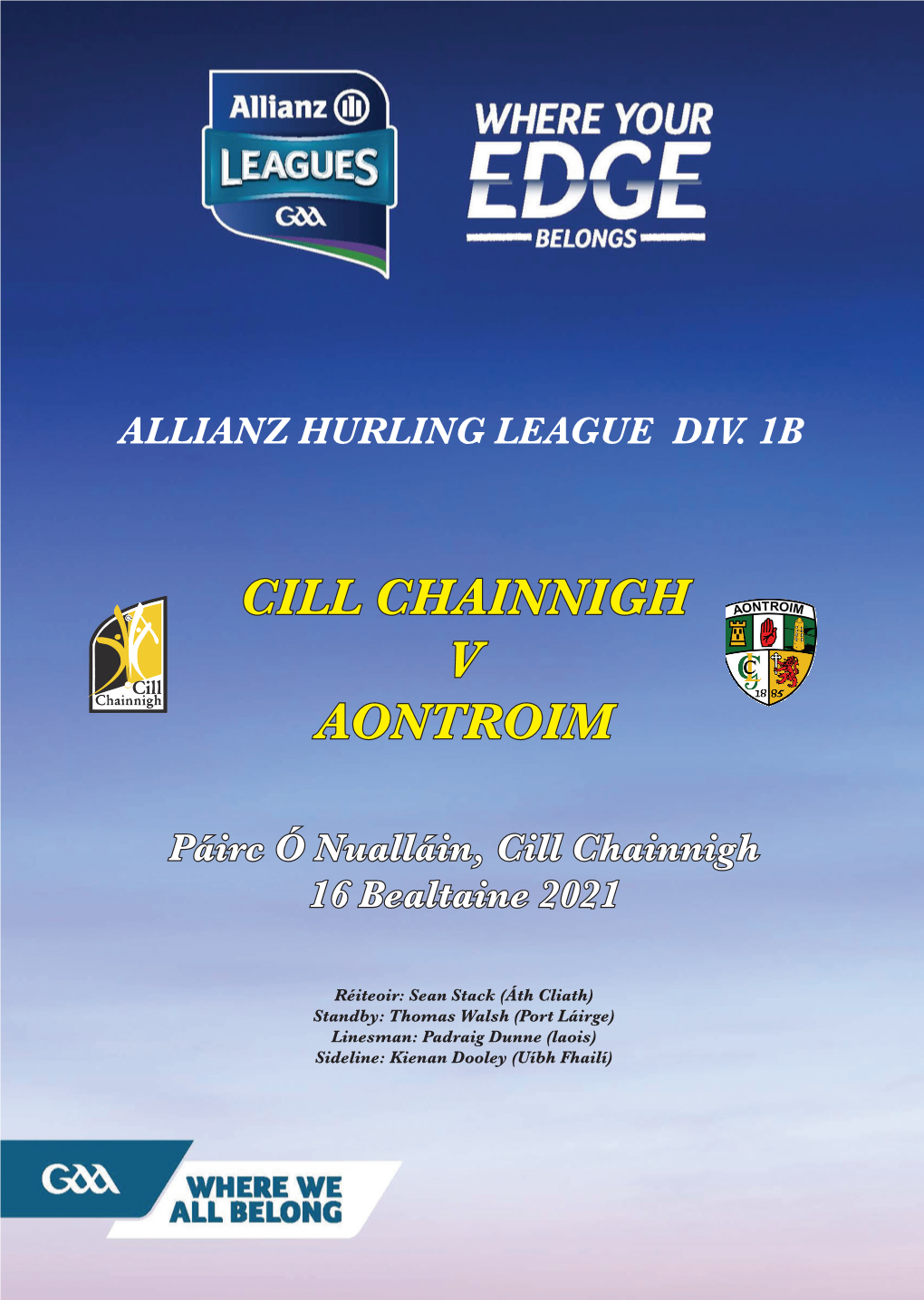 NHL V Antrim.Indd 1 14/05/2021 00:38 CILL CHAINNIGH