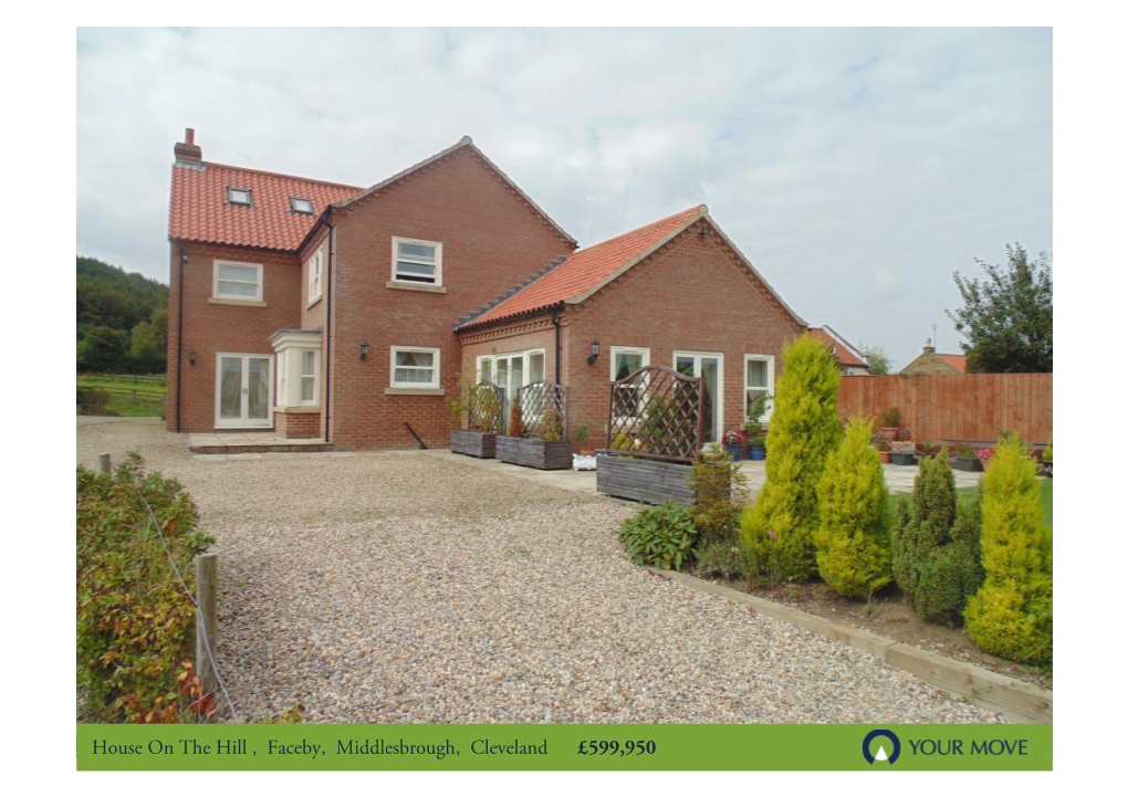 House on the Hill , Faceby, Middlesbrough, Cleveland £599,950