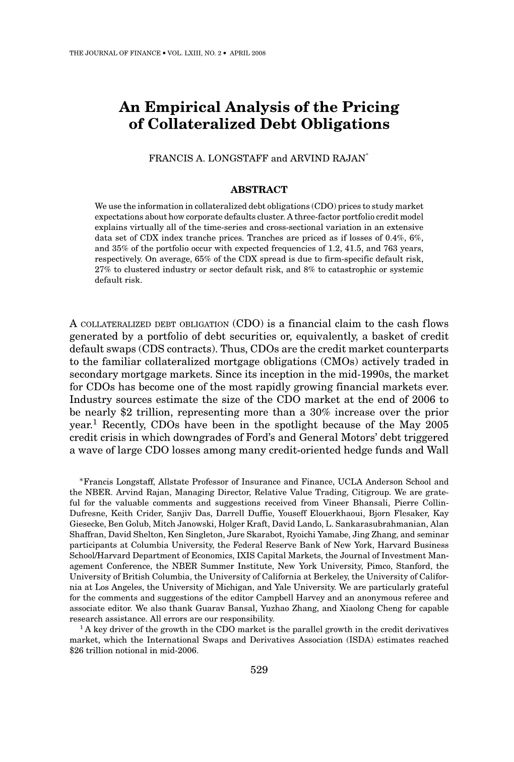 An Empirical Analysis of the Pricing of Collateralized Debt Obligations