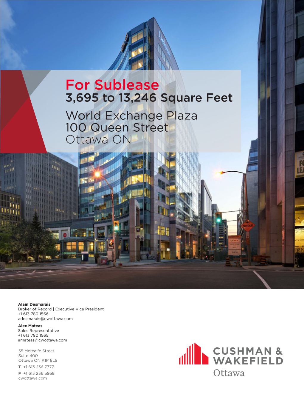 For Sublease 3,695 to 13,246 Square Feet World Exchange Plaza 100 Queen Street Ottawa ON