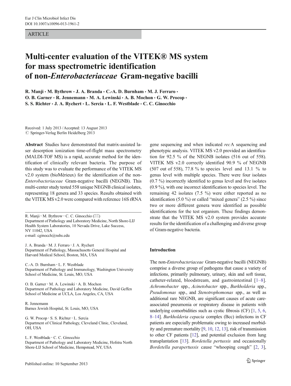 Multi-Center Evaluation of the VITEK® MS System for Mass Spectrometric Identification of Non-Enterobacteriaceae Gram-Negative Bacilli
