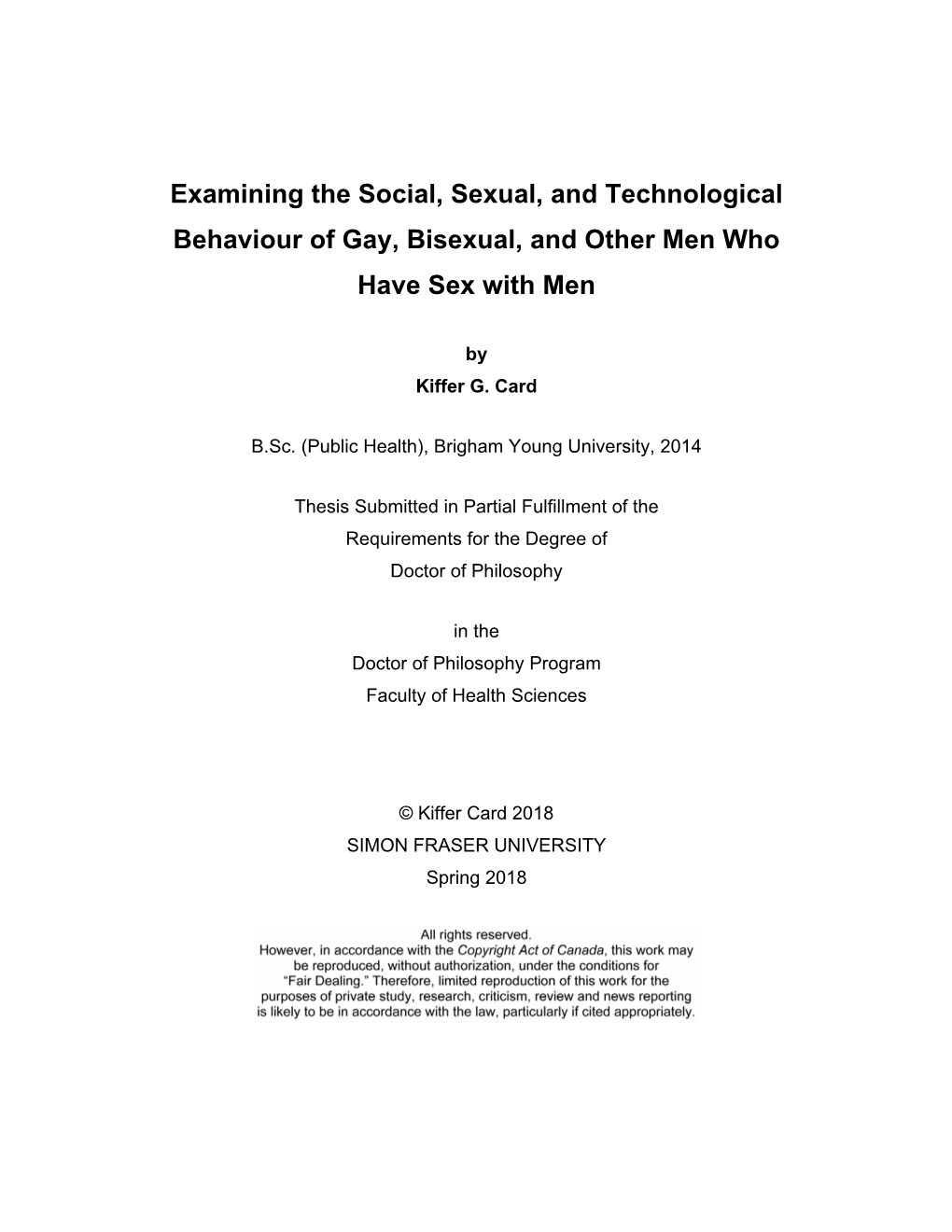 Examining the Social, Sexual, and Technological Behaviour of Gay, Bisexual, and Other Men Who Have Sex with Men