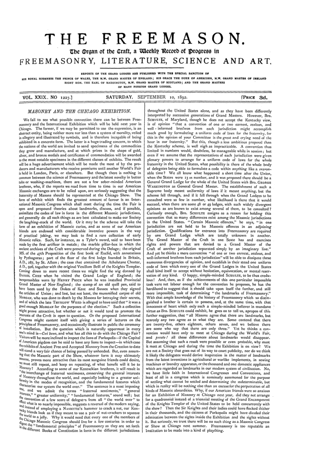 MASONRY and the CHICAGO EXHIBITION. Throughout the United States Alone, and As They Have Been Differently Interpreted by Successive Generations of Grand Masters