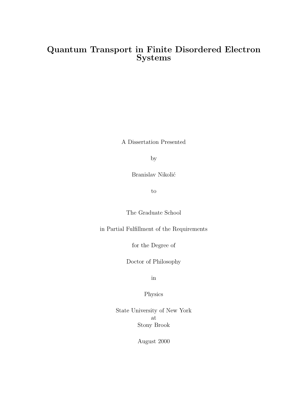 Quantum Transport in Finite Disordered Electron Systems