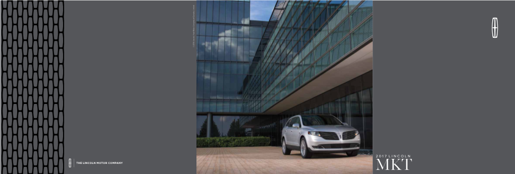 2017 Lincoln Mkt Express Your Authentic Self by Embracing Your Optimism and Drive