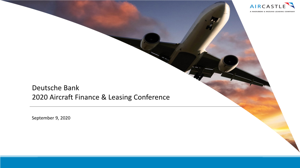 Deutsche Bank 2020 Aircraft Finance & Leasing Conference