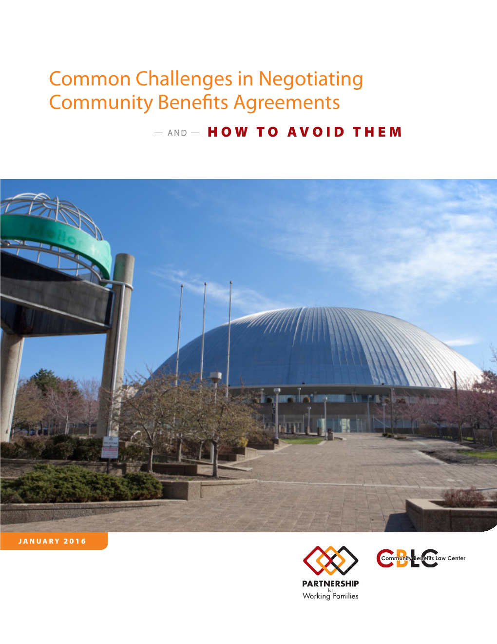 Common Challenges in Negotiating Community Benefits Agreements